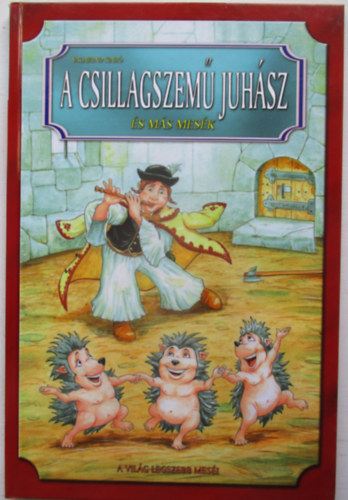 A csillagszem juhsz s ms mesk