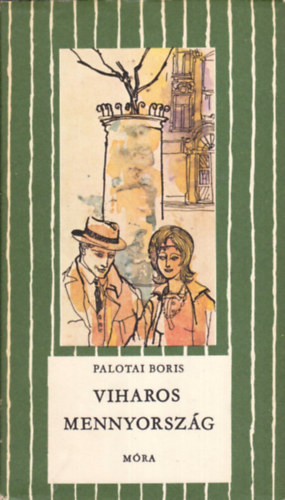 Palotai Boris - Viharos mennyorszg