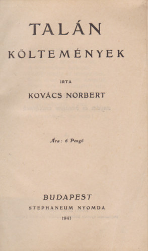 Kov�cs Norbert - Tal�n - k�ltem�nyek