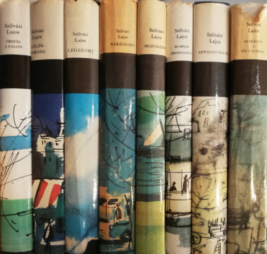 Szilv�si Lajos - 8 darab Szilv�si Lajos k�tet hasonl� k�t�sben ( Alb�rlet a S�p utc�ban , Appassionata , �s m�gis �rizetlen�l , Hozom�ny , Kar�csony , L�gszomj , L�lekharag , �rd�g a falon )