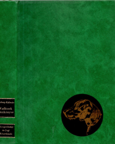 Tolnay K�lm�n - Vad�szok k�zik�nyve