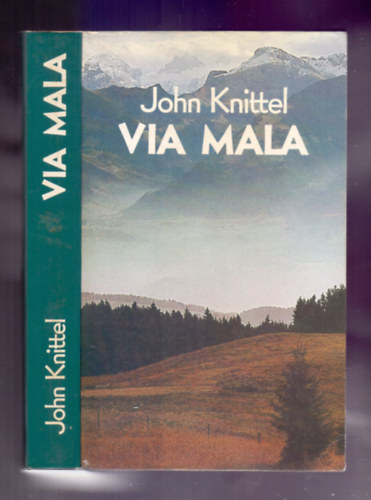 Ford�t� Andai Ern� John Knittel - Via Mala