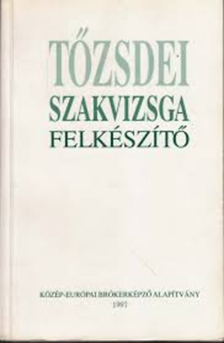 Dr. Tomori-Dr. Br-Szz - Tzsdei szakvizsga felkszt