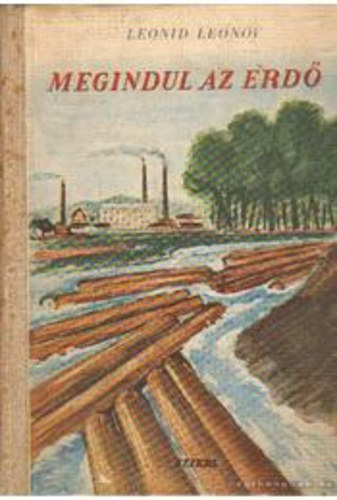 Leonid Leonov - Megindul az erd�