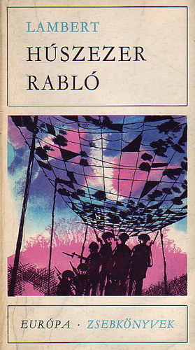 Eric Lambert - H�szezer rabl�