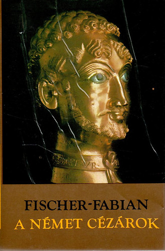 Fischer Fabian - A n�met c�z�rok