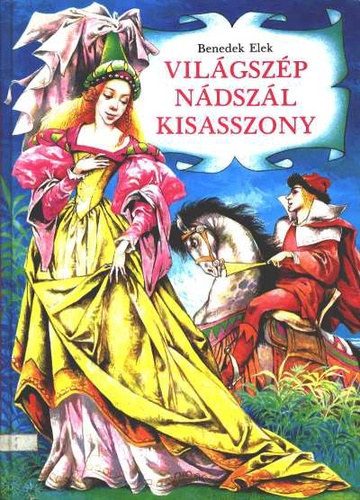 Benedek Elek - Vilgszp Ndszl kisasszony