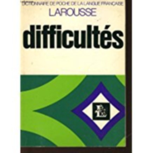 Dictionnaire Des Difficult�s De La Langue Francaise