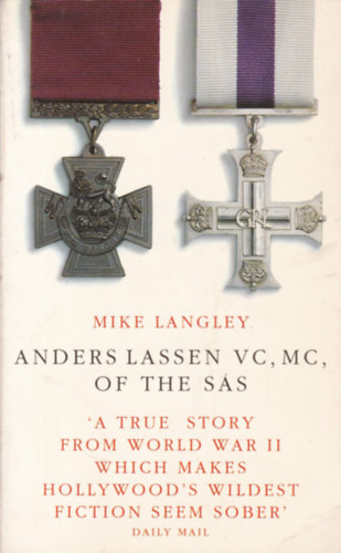 Mike Langley - Anders Lassen VC, MC of the SAS (Anders Lassen története - angol nyelvű)