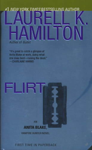 Laurell K. Hamilton - Flirt - Anita Blake, The Vampire Hunter 18.