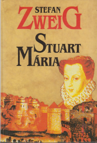 Stefan Zweig - Stuart Mria