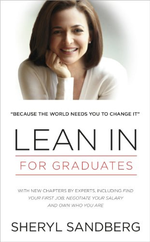Sheryl Sandberg - Lean In For Graduates