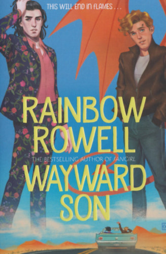 Rainbow Rowell - Wayward Son