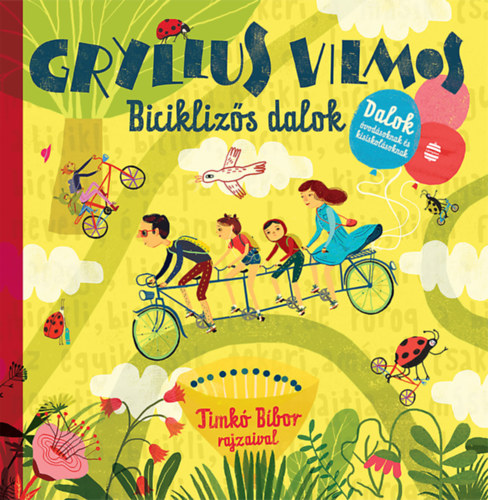 Gryllus Vilmos - Bicikliz�s dalok
