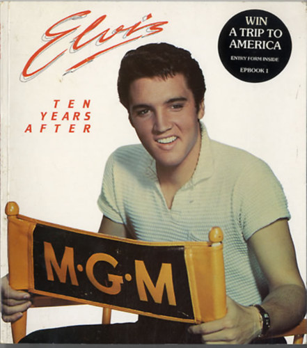 Elvis - Ten years after: Elvis - Tz vvel ksbb