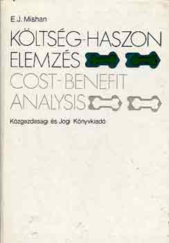 E.J. Mishan - Kltsg-haszon elemzs-Cost-benefit analysis