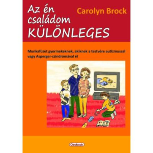 Carolyn Brock - Az �n csal�dom k�l�nleges