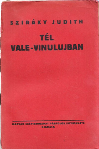 Szirky Judith - Tl Vale-Vinulujban (dediklt)
