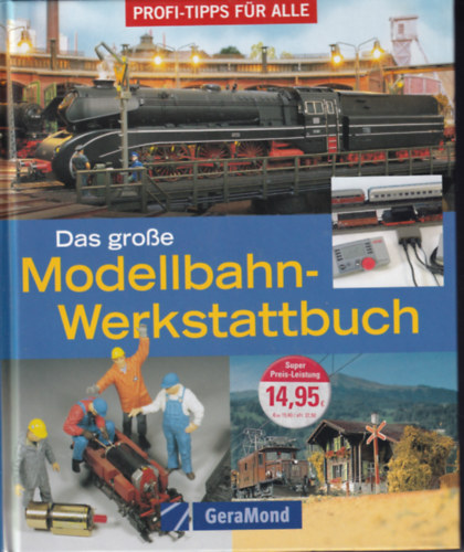 Das gro�e Modellbahn-Werkstattbuch