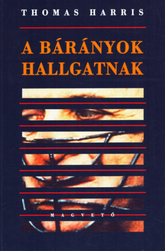 Thomas Harris - A b�r�nyok hallgatnak