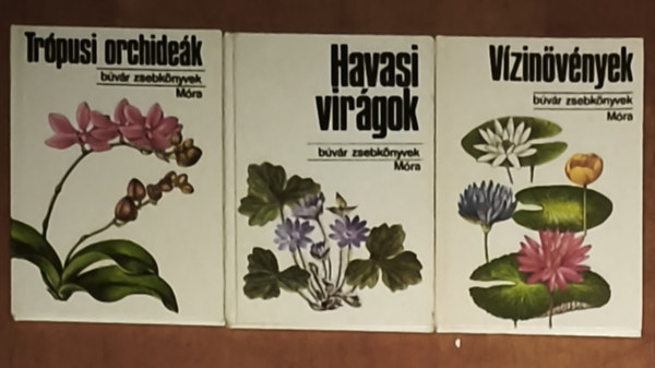 3db egzotikus n�v�nyekkel kapcsolatos k�tet a B�v�r zsebk�nyvek sorozatb�l - V�zin�v�nyek, Havasi vir�gok, Tr�pusi orchide�k