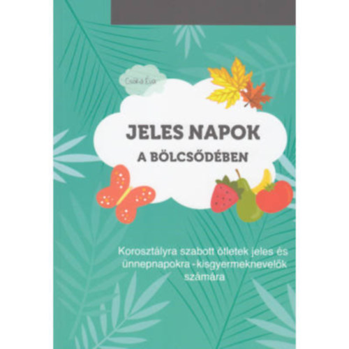 Cska va - Jeles napok a blcsdben