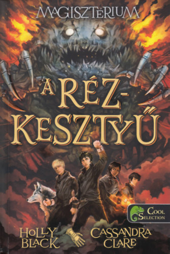 Cassandra Clare; Holly Black - Magisztrium 2. - A rzkeszty