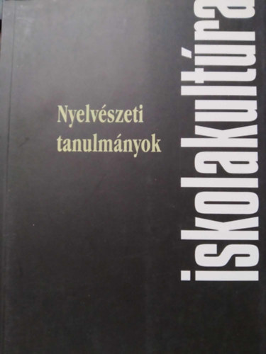 R�vay Val�ria - Nyelv�szeti tanulm�nyok - (Iskolakult�ra)