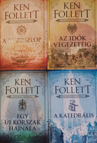 Ken Follett - A teljes katedrlis sorozat: Egy j korszak hajnala, A katedrlis, Az idk vgezetig, A tzoszlop (4 m)