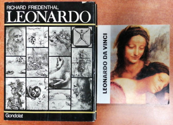 Richard Friedenthal, Lyka Kroly - 2 db Leonardo knyv:Leonardo (Friedenthal)+Leonardo da Vinci