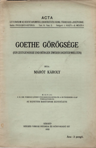 Mar�t K�roly - Goethe g�r�gs�ge- K�l�nlenyomat ( Ein zeitgenosse und b�rger Zweier dichterwelten )