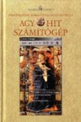 H�mori-Roska-Sajg� - Agy hit sz�m�t�g�p