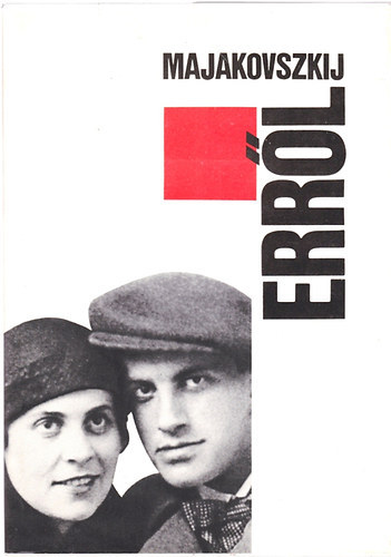 Vlagyimir Majakovszky - Erről