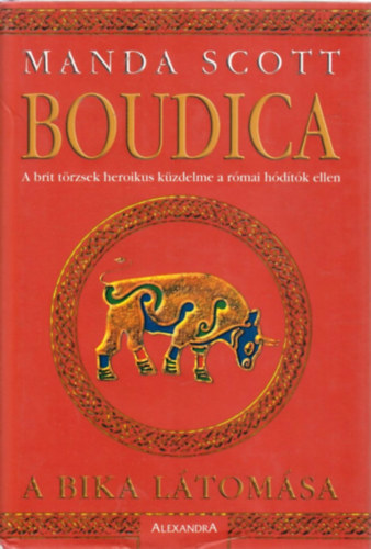 Manda Scott - Boudica - A bika l�tom�sa