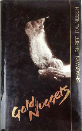 Bhagwan Shree Rajneesh - Gold Nuggets