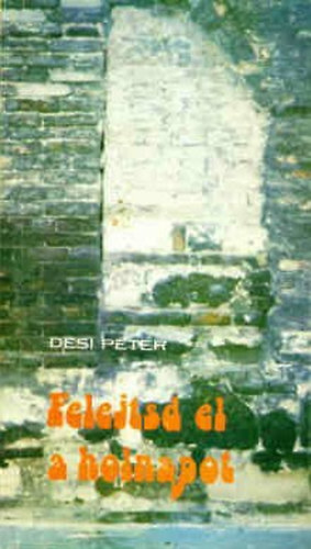 Dsi Pter - Felejtsd el a holnapot