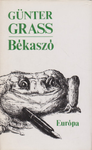 Gnter Grass - Bkasz (Elbeszls)