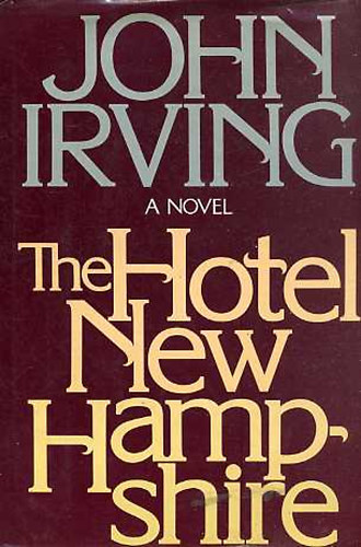 John Irving - The Hotel New Hampshire