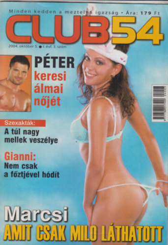 Dr. Nagy Gergely Mil�n  (f�szerk.) - Club 54 - 2004. okt�ber 5., I. �vf. 3. sz�m