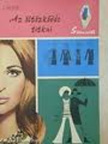 Soltész Nagy Anna - Az öltözködés titkai