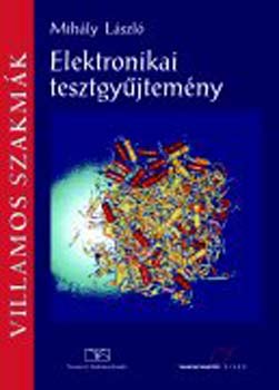 Mihly Lszl - Elektronikai tesztgyjtemny