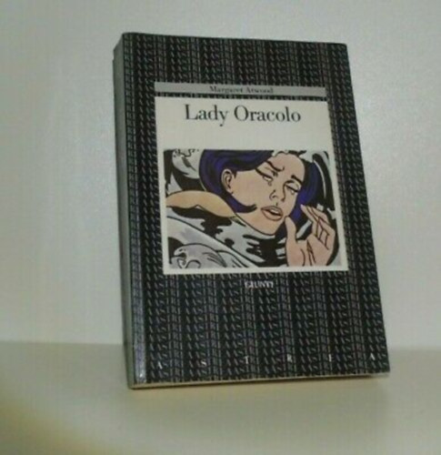 Margaret Atwood - Lady Oracolo (Astrea 8)