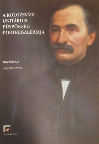 Reicher Pter - A Kolozsvri Unitrius Pspksg portrgalrija