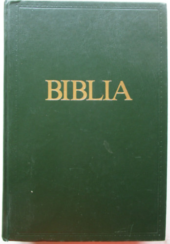 Biblia (szvetsgi s jszvetsgi szentrs)