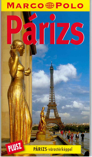 P�rizs (Marco Polo) - Plussz:V�rost�rk�ppel