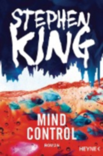 Stephen King - Mind Control ("Agykontroll" nmet nyelven)