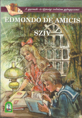 Edmondo de Amicis - Sz�v