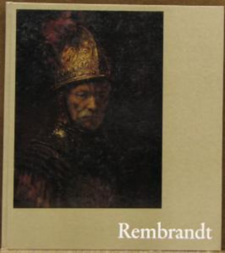 Fritz Erpel - Rembrandt (A mvszet vilga)