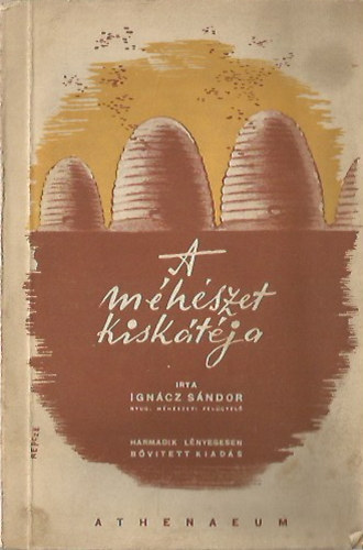 Ign�cz S�ndor - A m�h�szet kisk�t�ja