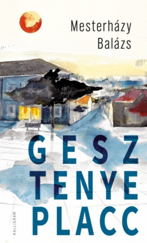 Mesterh�zy Bal�zs - Gesztenye placc